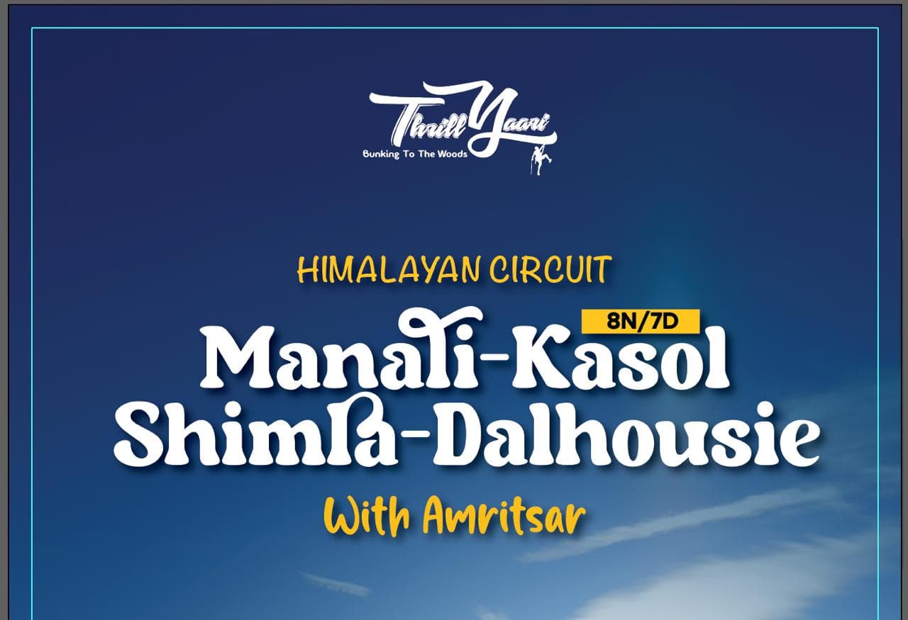 Himalayan Circuit Manali • Kasol • Shimla • Dalhousie with Amritsar