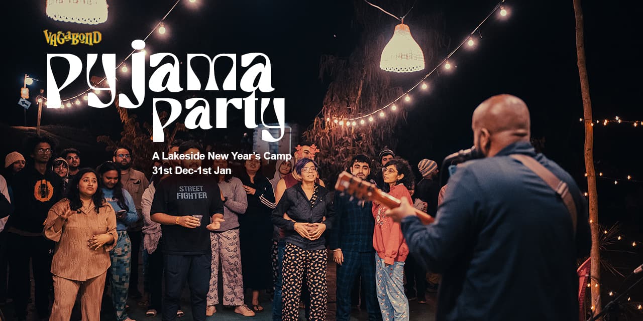 Vagabond Pyjama Party | A New Year's Camp